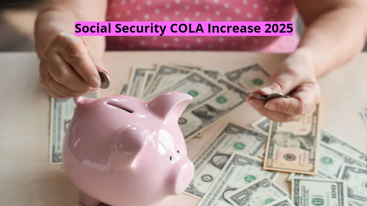 Social Security COLA Increase 2025