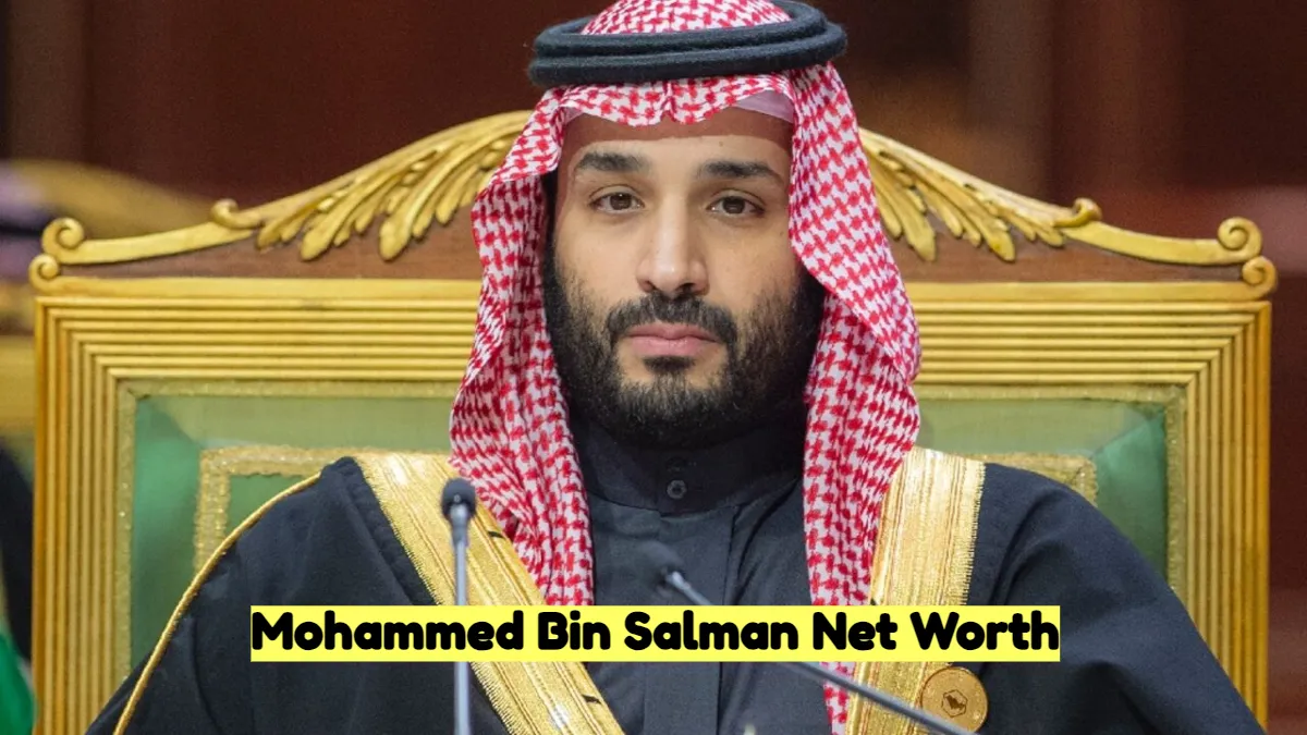 Mohammed bin Salman Net Worth